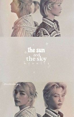 the sun and the sky - hyunlix oneshots 