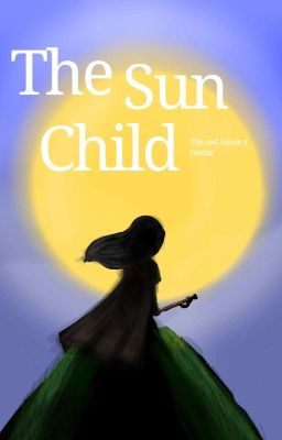 The Sun Child (The Owl House x Fem Reader)