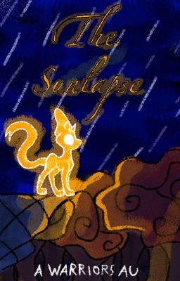The Sunlapse (A Light in the Mist AU/rewrite)