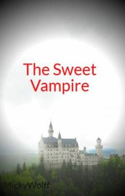 The Sweet Vampire