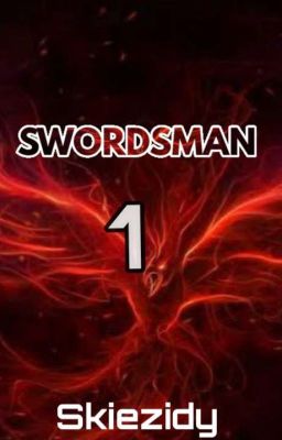 The Swordsman 1: The Freedom 