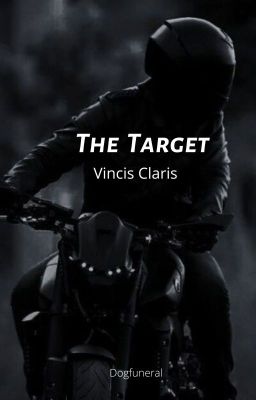 The Target: Vincis Claris