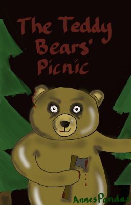 The Teddy Bears' Picnic #WattpadFright