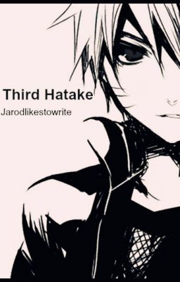 The Third Hatake: A Naruto Fanfiction