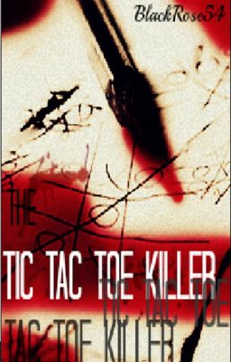 The Tic-Tac-Toe Killer