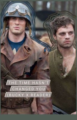 The time hasn't changed you (Bucky X Reader)