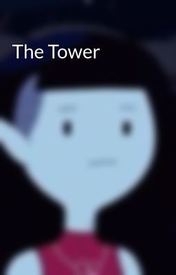 The Tower