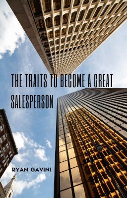 The Traits to Become a Great Salesperson