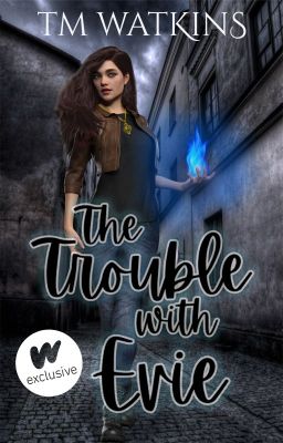 The Trouble with Evie