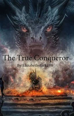 The True Conqueror GOT/HOTD//WTM