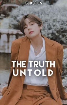 the truth untold || taekook || ✓