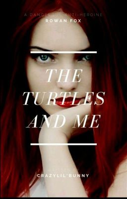 Read Stories The Turtles and Me [IN PROGRESS OF REWRITING] - TeenFic.Net