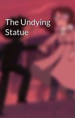 The Undying Statue