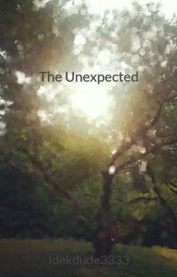 The Unexpected