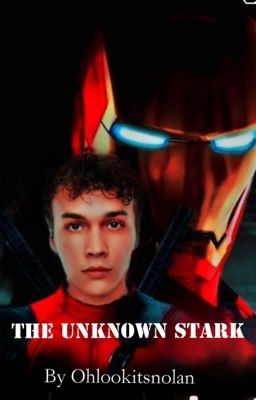 The Unknown Stark | Avengers Fanfiction