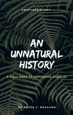 The Unnatural History of Cryptozoology