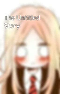 The Untitled Story