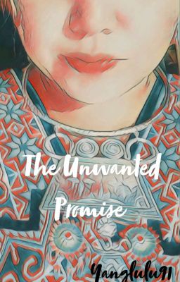 The Unwanted Promise (New Cover, Same Story)