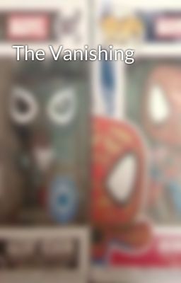 The Vanishing