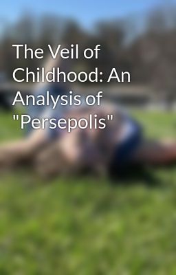 The Veil of Childhood: An Analysis of 