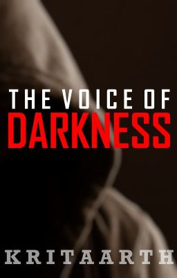 The Voice of Darkness