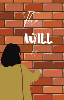 The Wall Between us