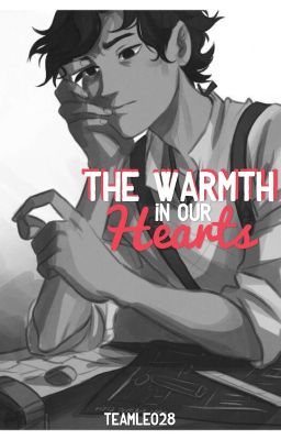 The Warmth in Our Hearts (Leo Valdez x Reader)