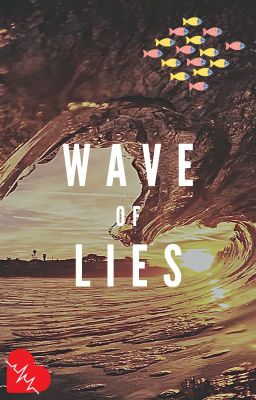 The Wave of Lies