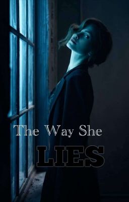 The Way She Lies 