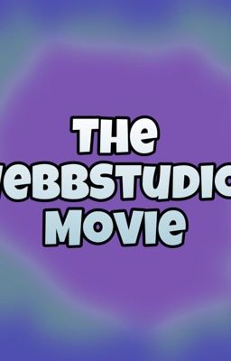 The WebbStudios Movie 