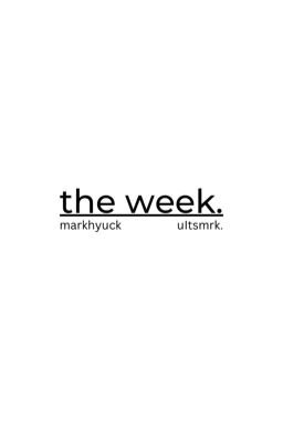 the week | markhyuck