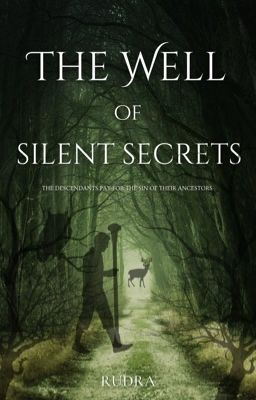 The Well of Silent Secrets
