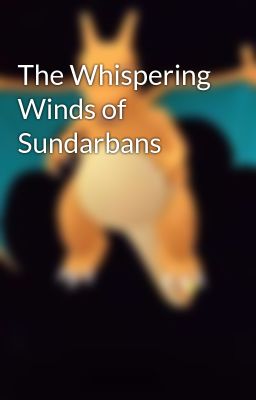 The Whispering Winds of Sundarbans