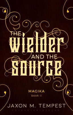 The Wielder and the Source
