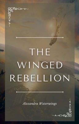 The Winged Rebellion