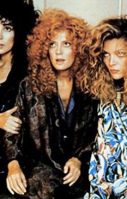 The Witches of Eastwick.