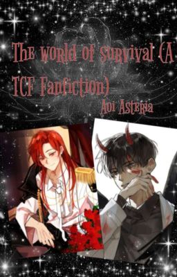 The World Of Survival [A TCF Fanfiction]