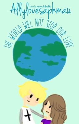 The World Will Not Stop Our Love