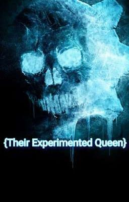 {Their Experimented Queen}