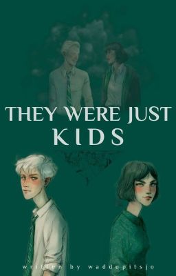 they were just kids [draco malfoy]