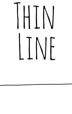 Thin Line