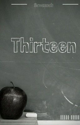 Read Stories Thirteen - TeenFic.Net