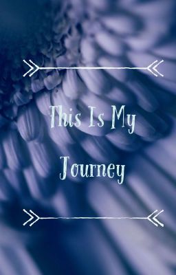This Is My Journey