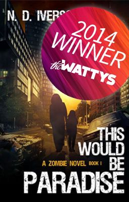 Read Stories This Would Be Paradise (Book 1)-A Zombie Novel - TeenFic.Net