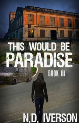 This Would Be Paradise (Book 3)