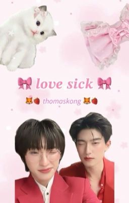 thomaskong ● love sick