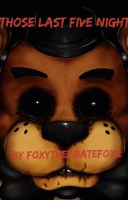 Those Last Five Nights