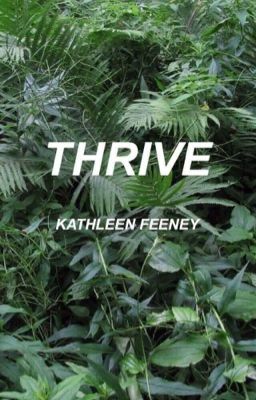 Thrive (NaNoWriMo 2016)