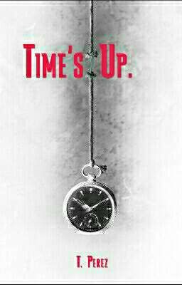 Time's Up.