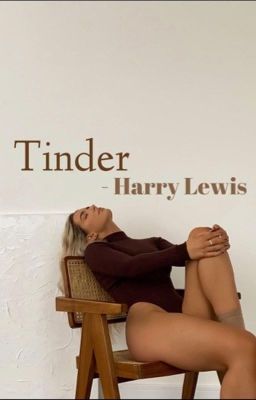Tinder - Harry Lewis 